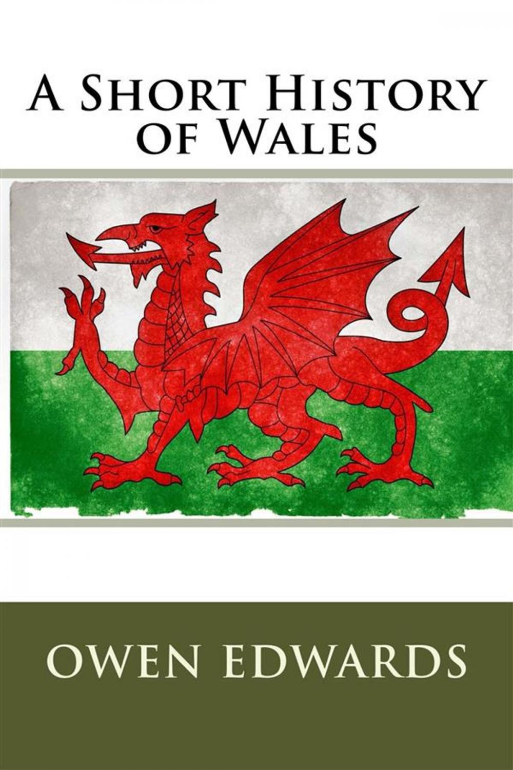 Big bigCover of A Short History of Wales