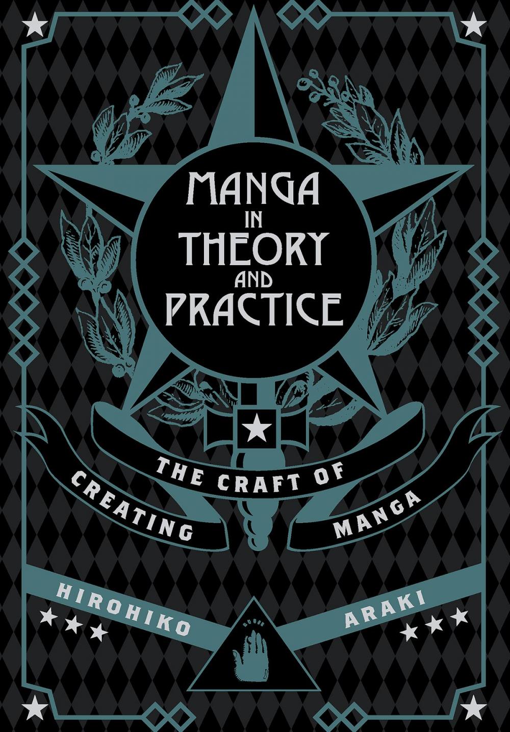 Big bigCover of Manga in Theory and Practice: The Craft of Creating Manga