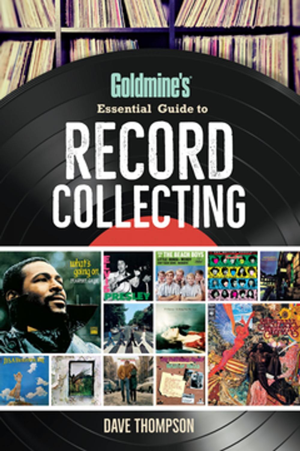 Big bigCover of Goldmine's Essential Guide to Record Collecting