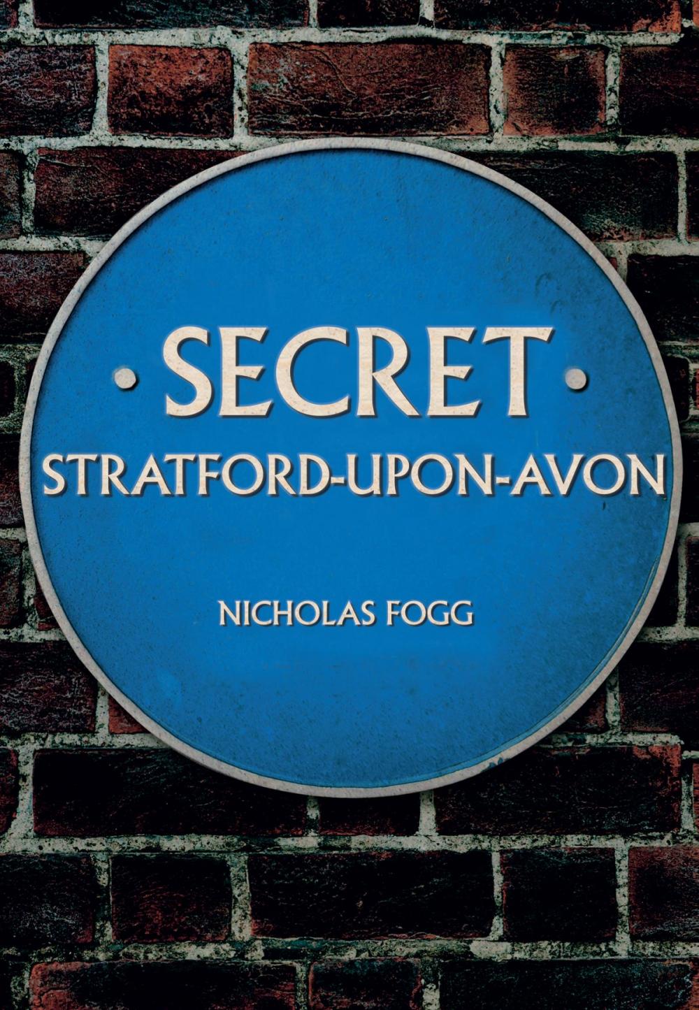 Big bigCover of Secret Stratford-upon-Avon