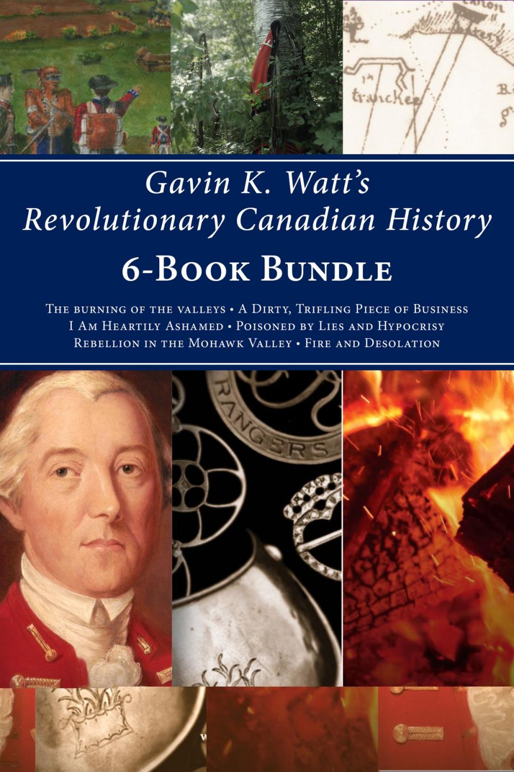 Big bigCover of Gavin K. Watt's Revolutionary Canadian History 6-Book Bundle