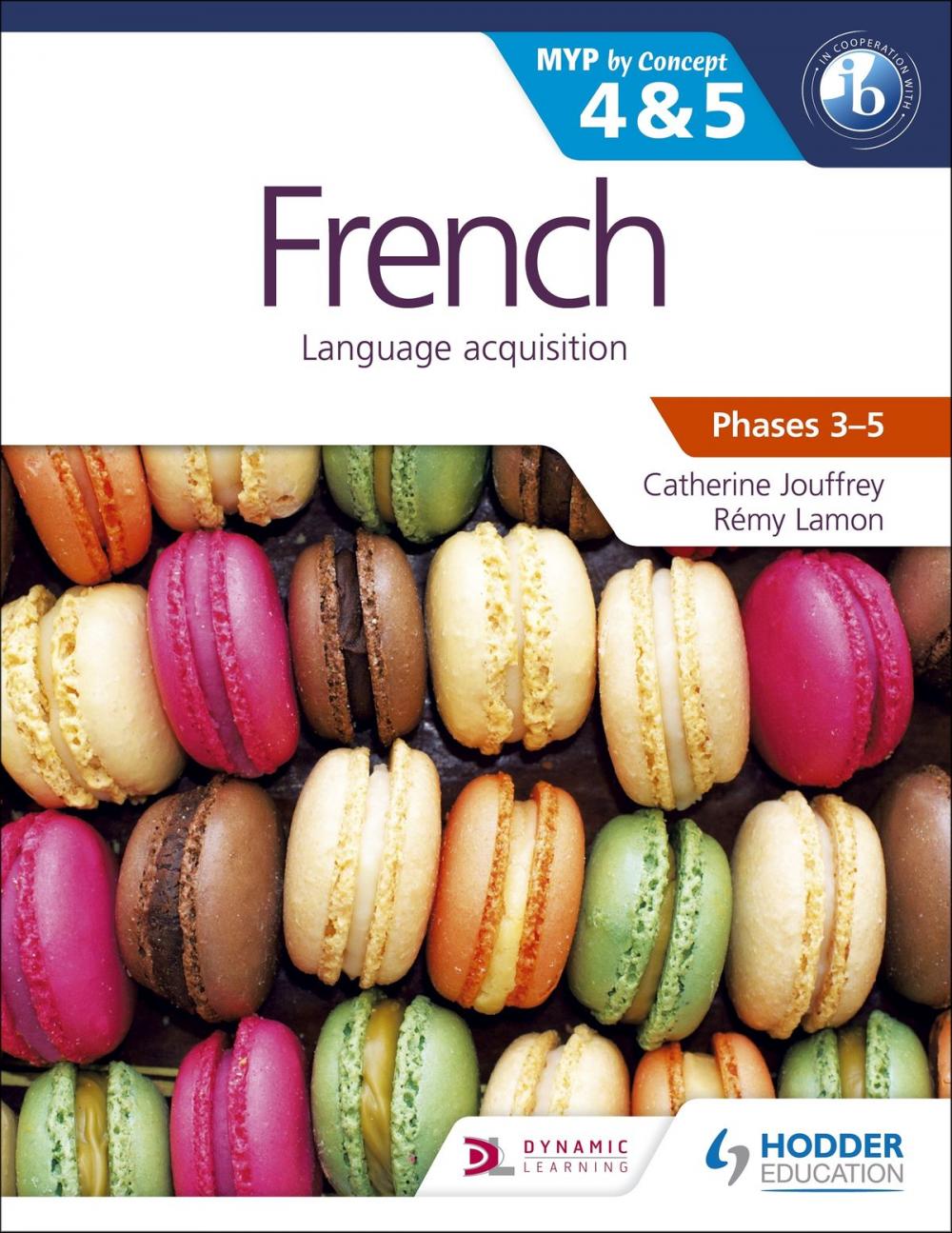 Big bigCover of French for the IB MYP 4 & 5 (Phases 3-5)