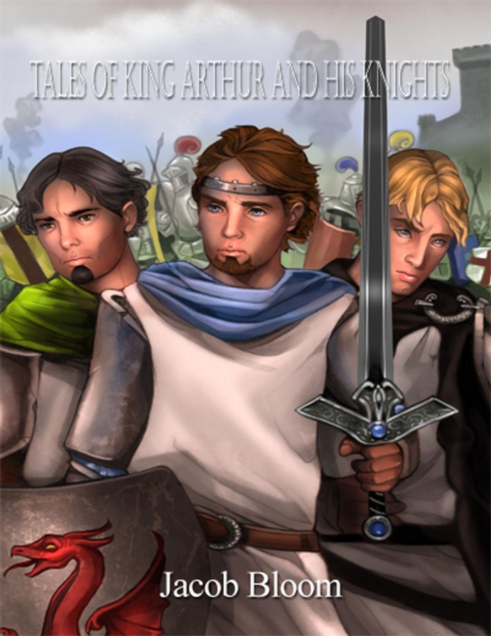 Big bigCover of Tales of King Arthur and His Knights