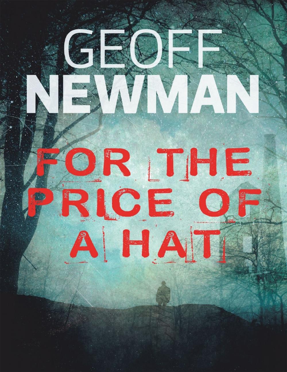 Big bigCover of For the Price of a Hat