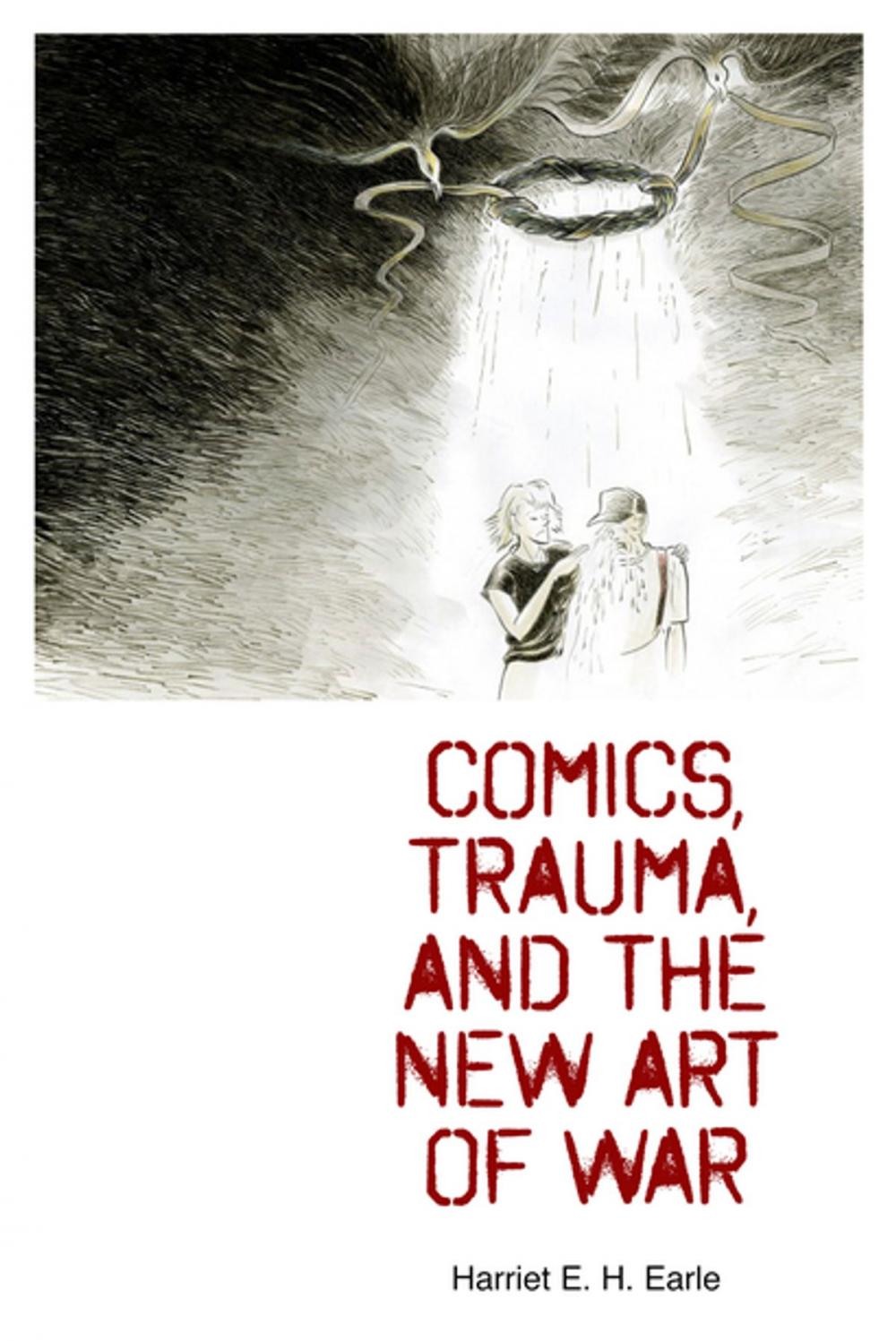 Big bigCover of Comics, Trauma, and the New Art of War