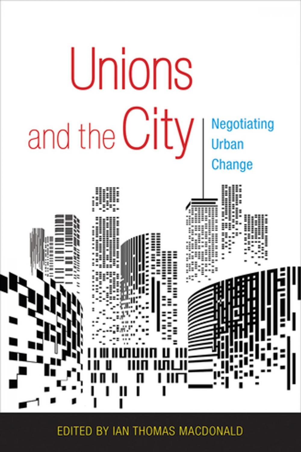 Big bigCover of Unions and the City