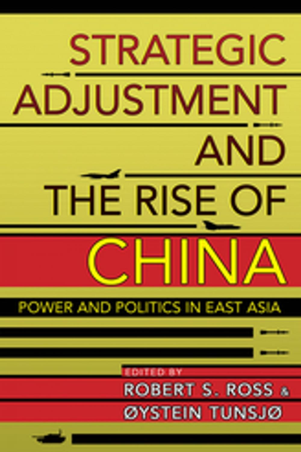 Big bigCover of Strategic Adjustment and the Rise of China