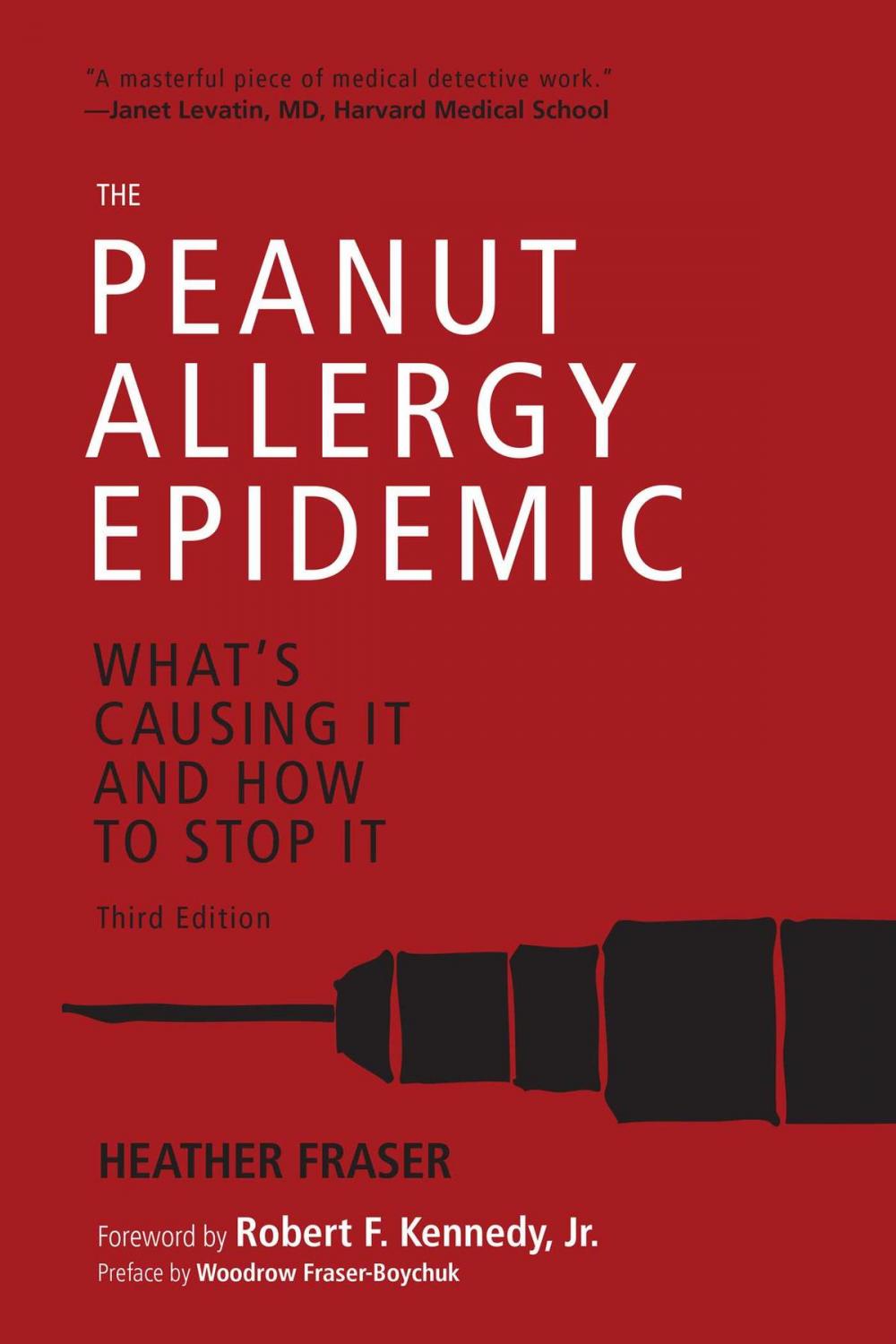 Big bigCover of The Peanut Allergy Epidemic, Third Edition