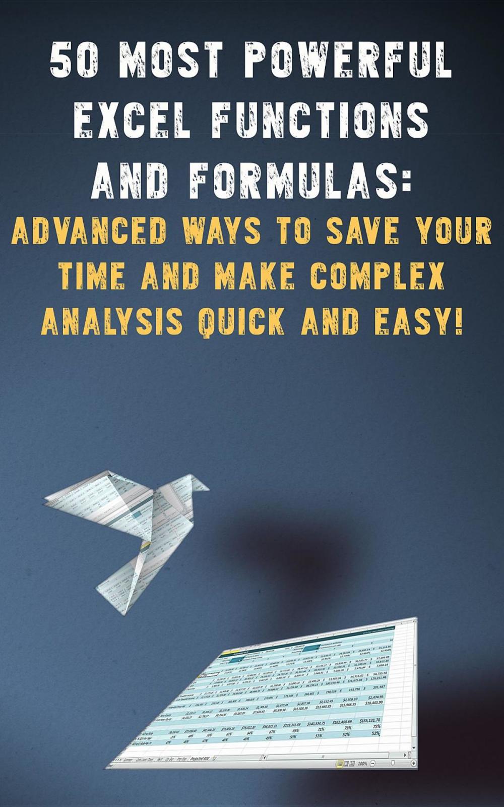 Big bigCover of 50 Most Powerful Excel Functions and Formulas:
