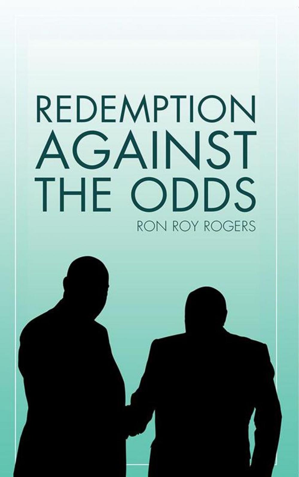 Big bigCover of Redemption Against the Odds