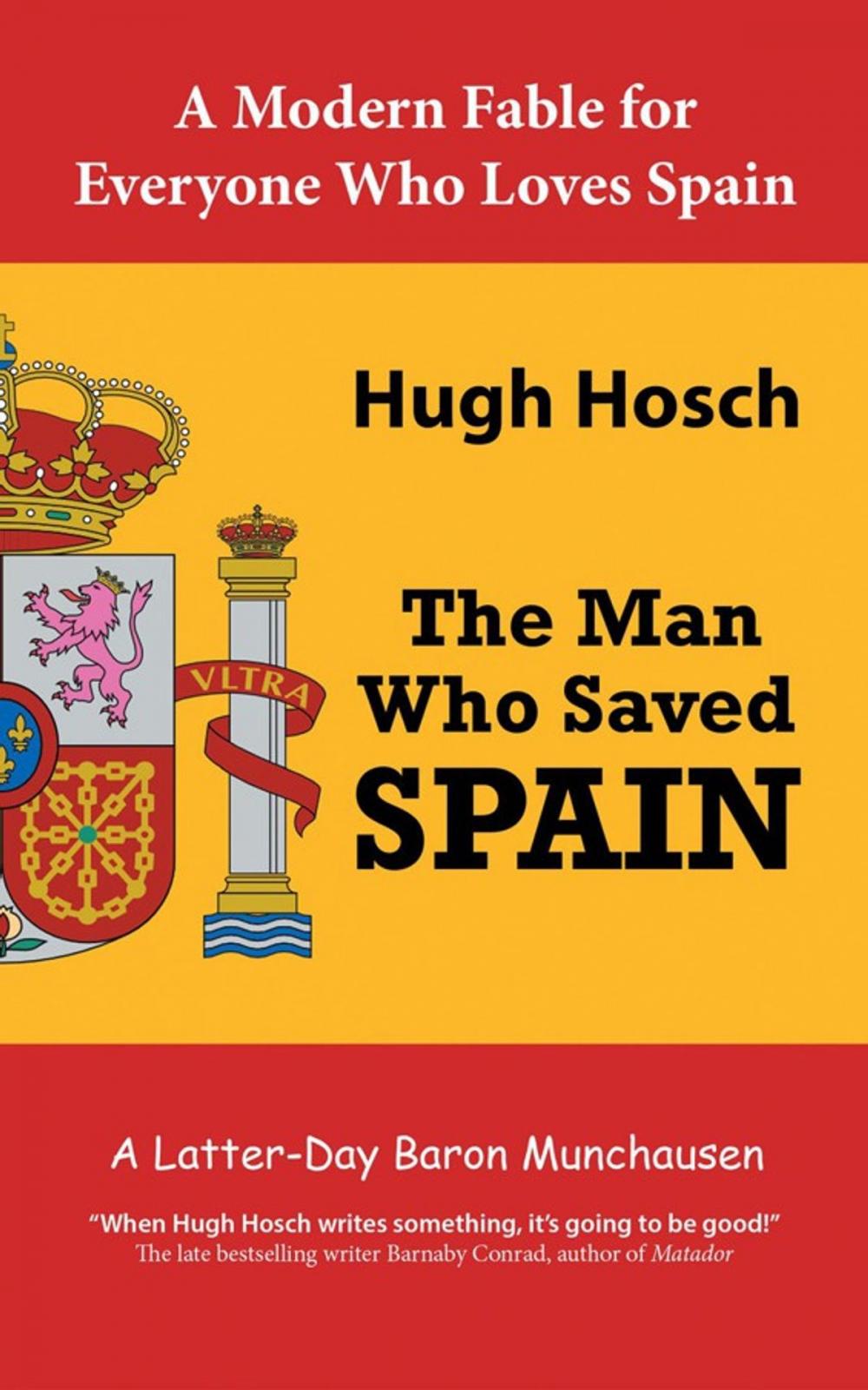 Big bigCover of The Man Who Saved Spain