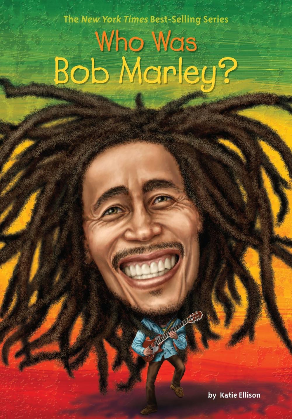 Big bigCover of Who Was Bob Marley?