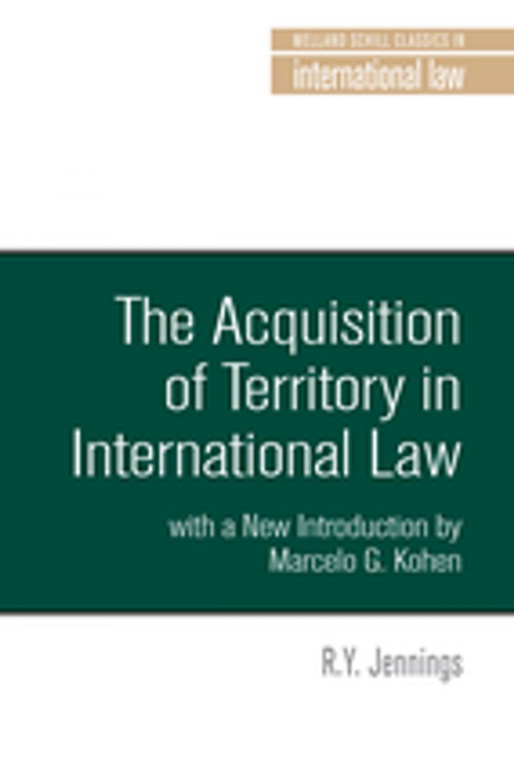 Big bigCover of The Acquisition of Territory in International Law with a New Introduction by Marcelo G. Kohen
