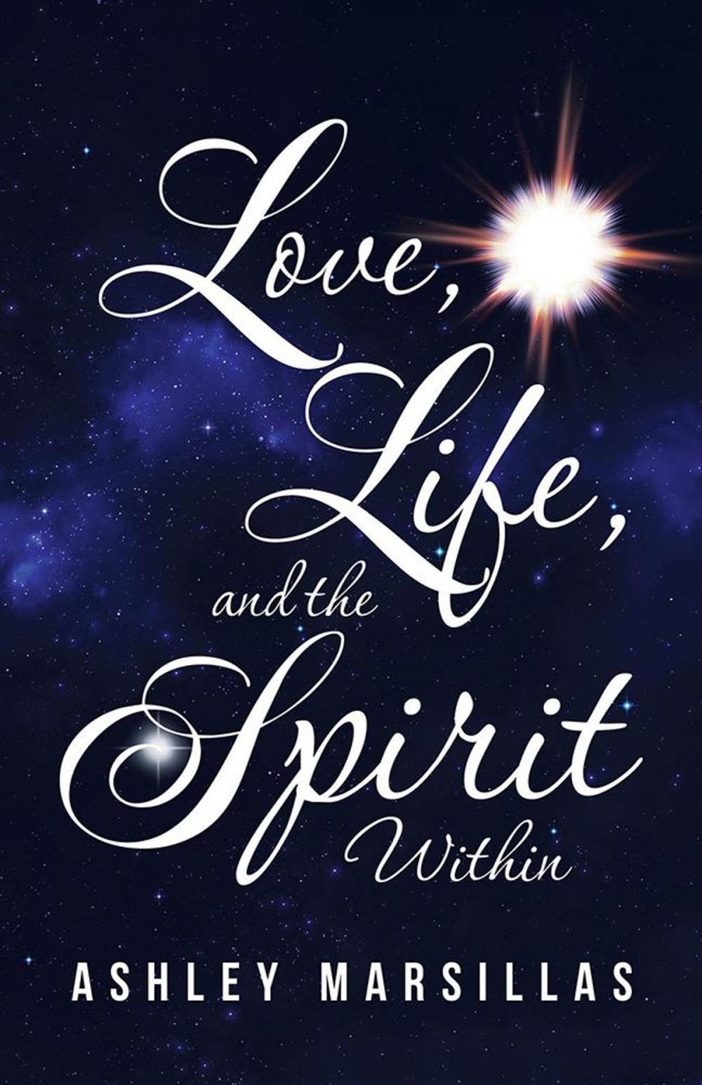 Big bigCover of Love, Life, and the Spirit Within