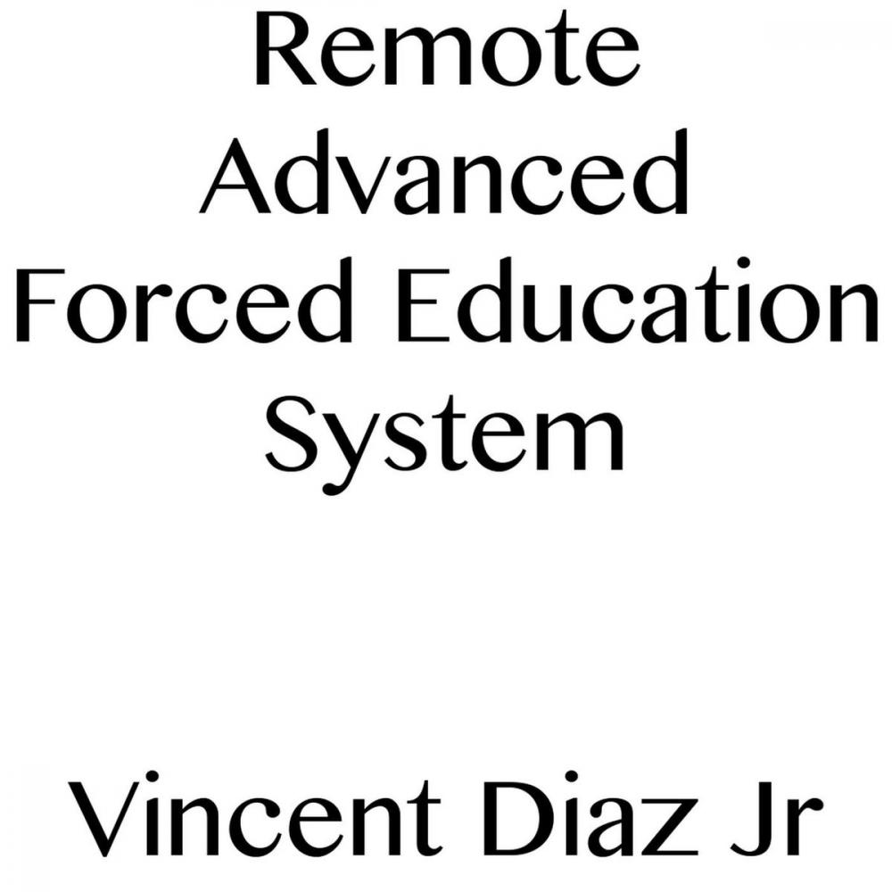 Big bigCover of Remote Advanced Forced Education System