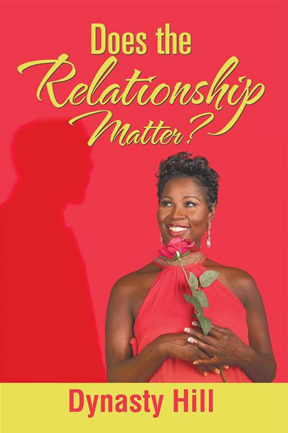 Big bigCover of Does the Relationship Matter?