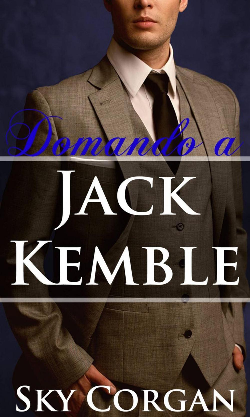 Big bigCover of Domando a Jack Kemble