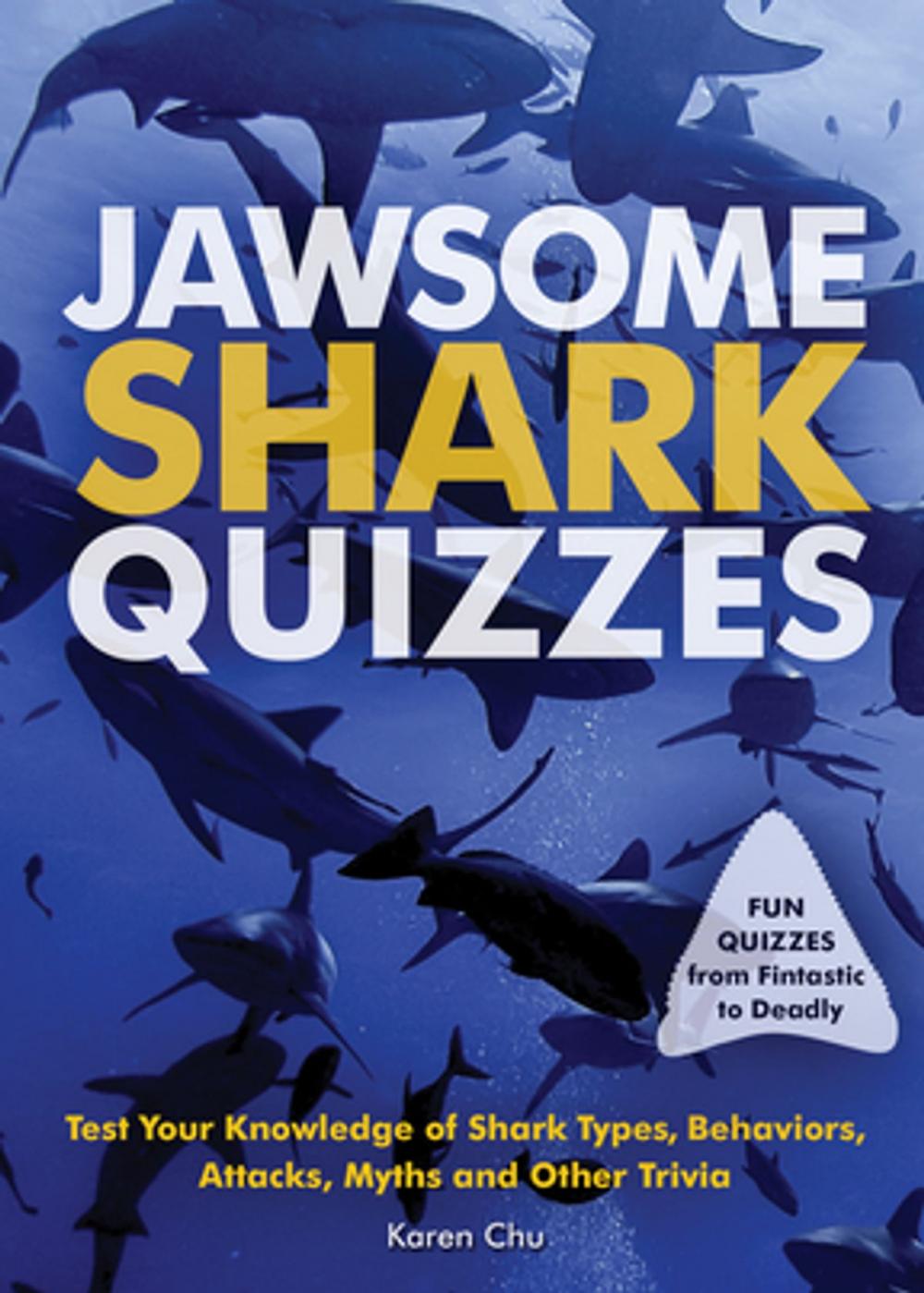 Big bigCover of Jawsome Shark Quizzes
