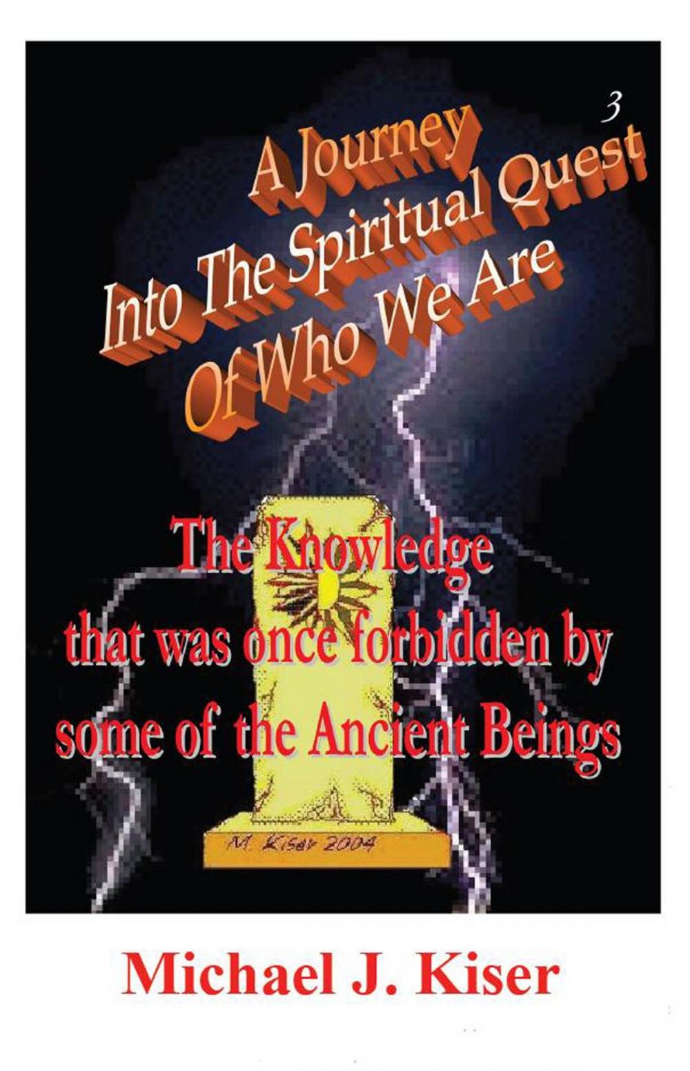 Big bigCover of A Journey Into The Spiritual Quest of Who We Are