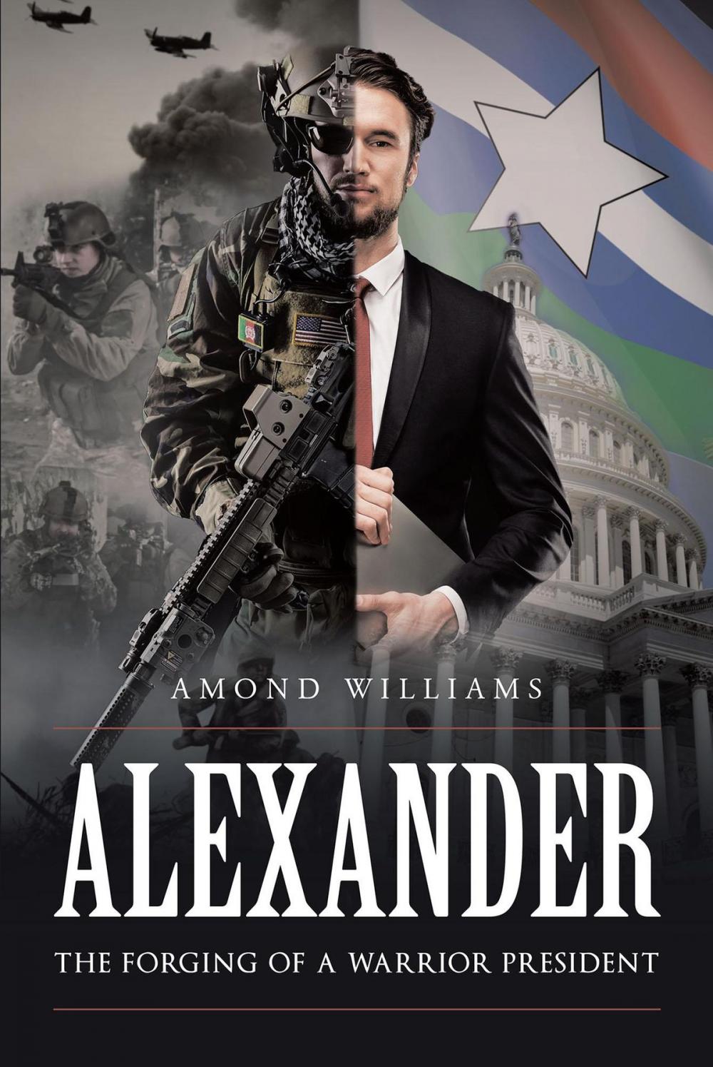 Big bigCover of ALEXANDER The Forging of a Warrior President