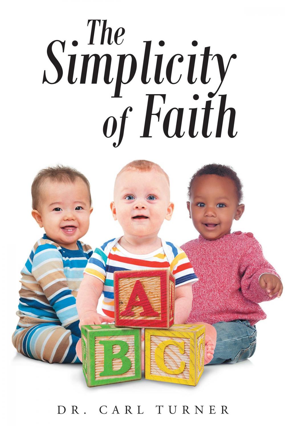 Big bigCover of The Simplicity of Faith