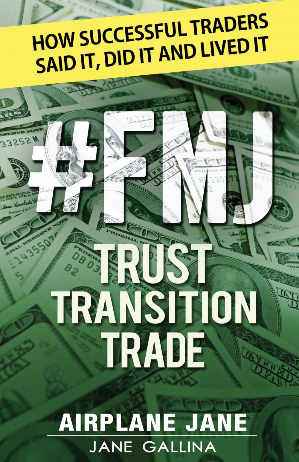 Big bigCover of #FMJ Trust Transition Trade