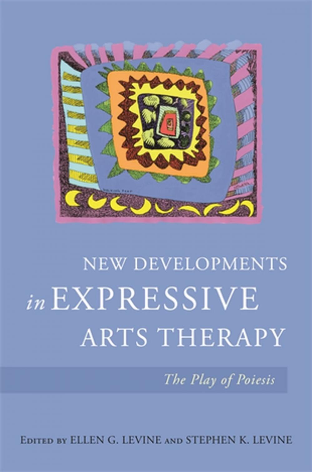 Big bigCover of New Developments in Expressive Arts Therapy