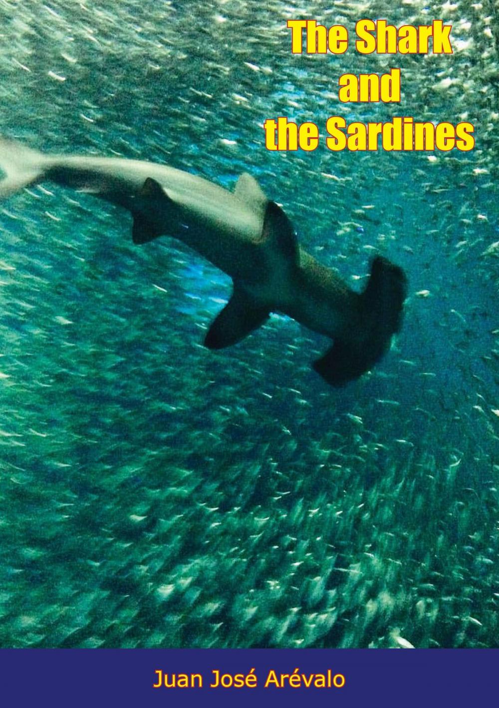 Big bigCover of The Shark and the Sardines