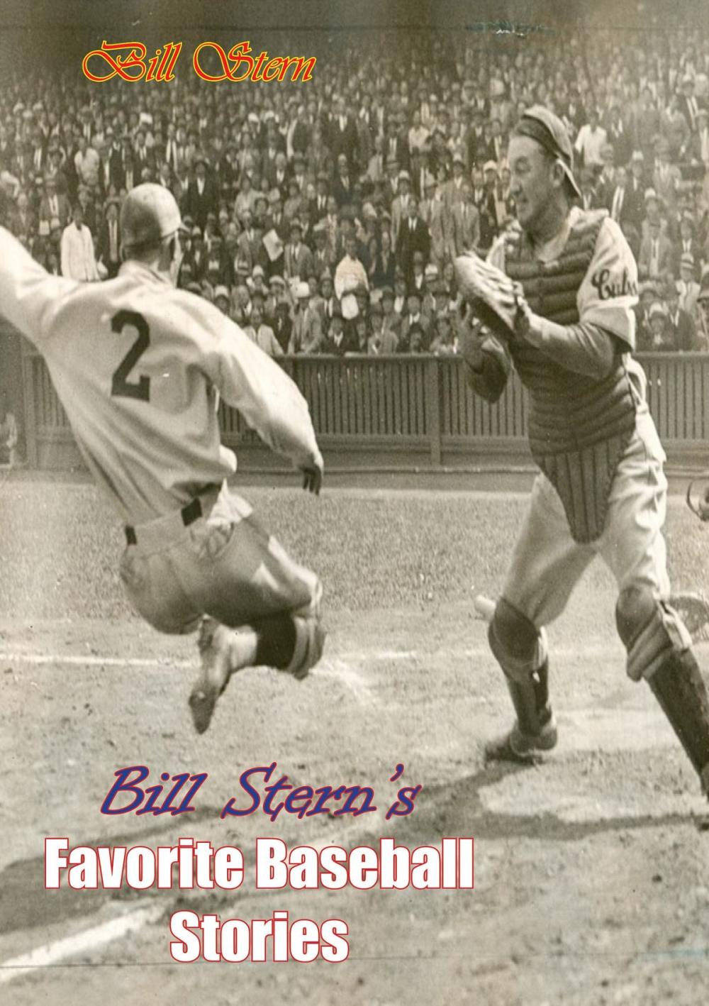 Big bigCover of Bill Stern’s Favorite Baseball Stories