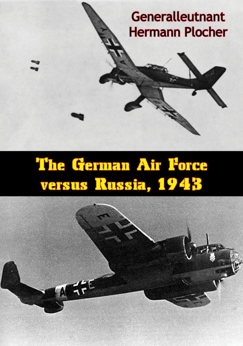 Big bigCover of The German Air Force versus Russia, 1943