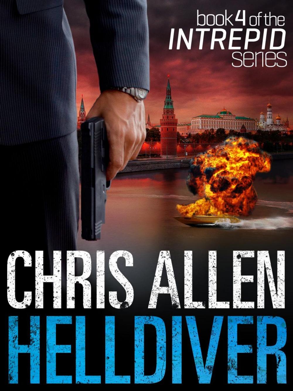 Big bigCover of Helldiver: The Alex Morgan Interpol Spy Thriller Series (Intrepid 4)