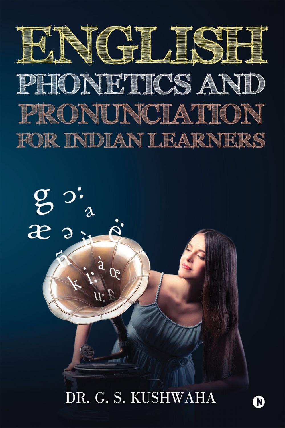 Big bigCover of English Phonetics and Pronunciation for Indian Learners