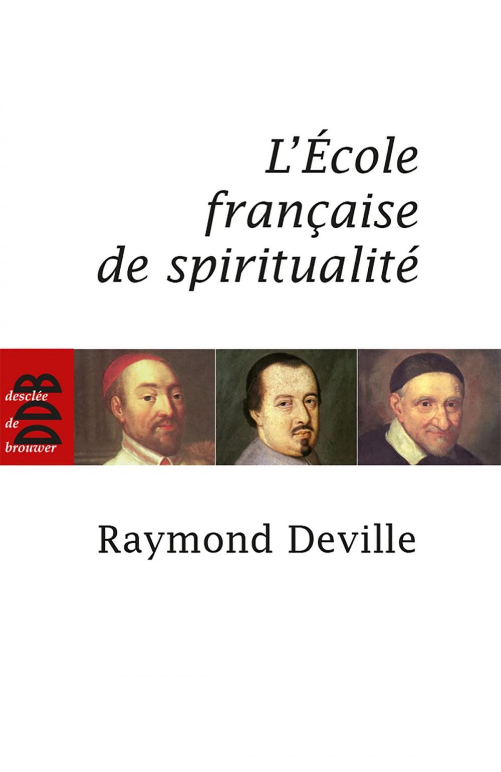 Big bigCover of L'Ecole française de spiritualité