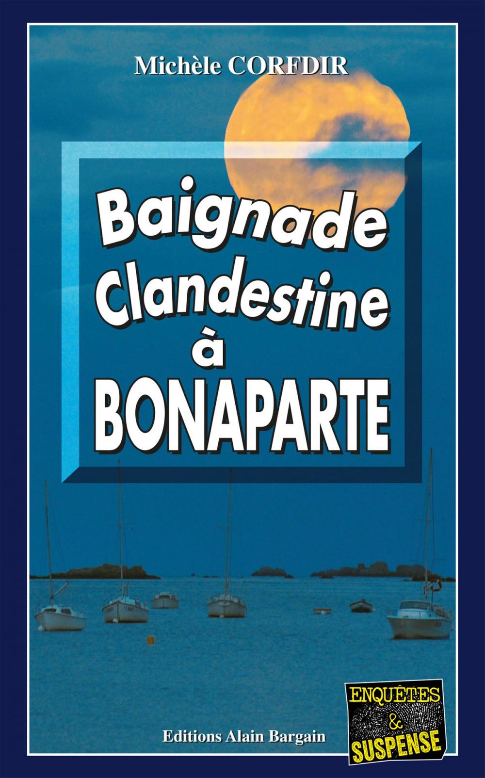 Big bigCover of Baignade clandestine à Bonaparte