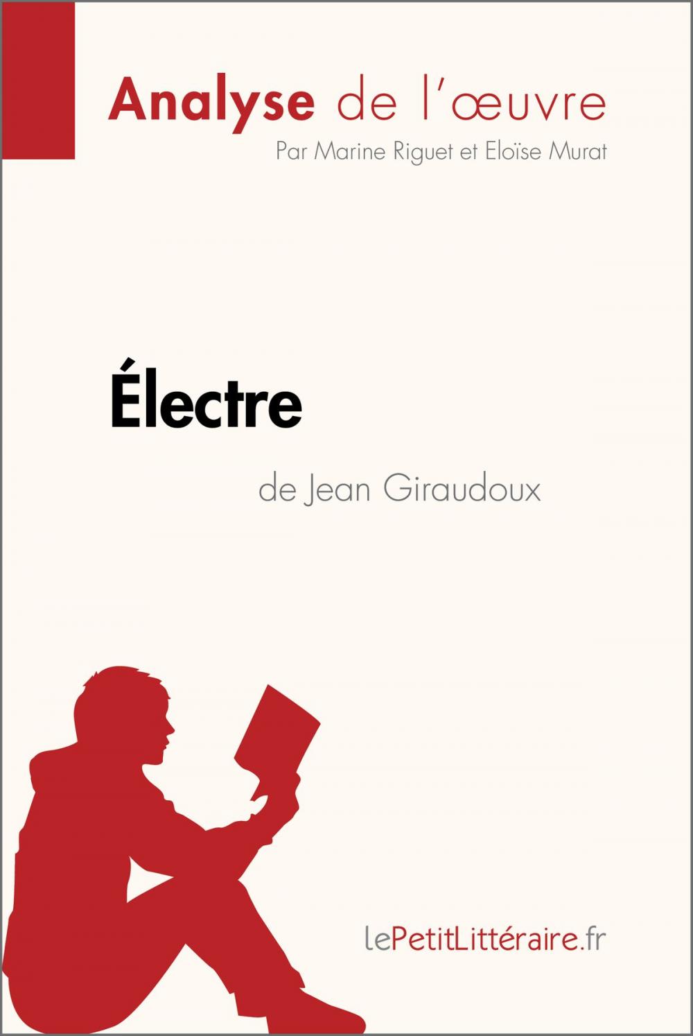 Big bigCover of Électre de Jean Giraudoux (Analyse de l'oeuvre)