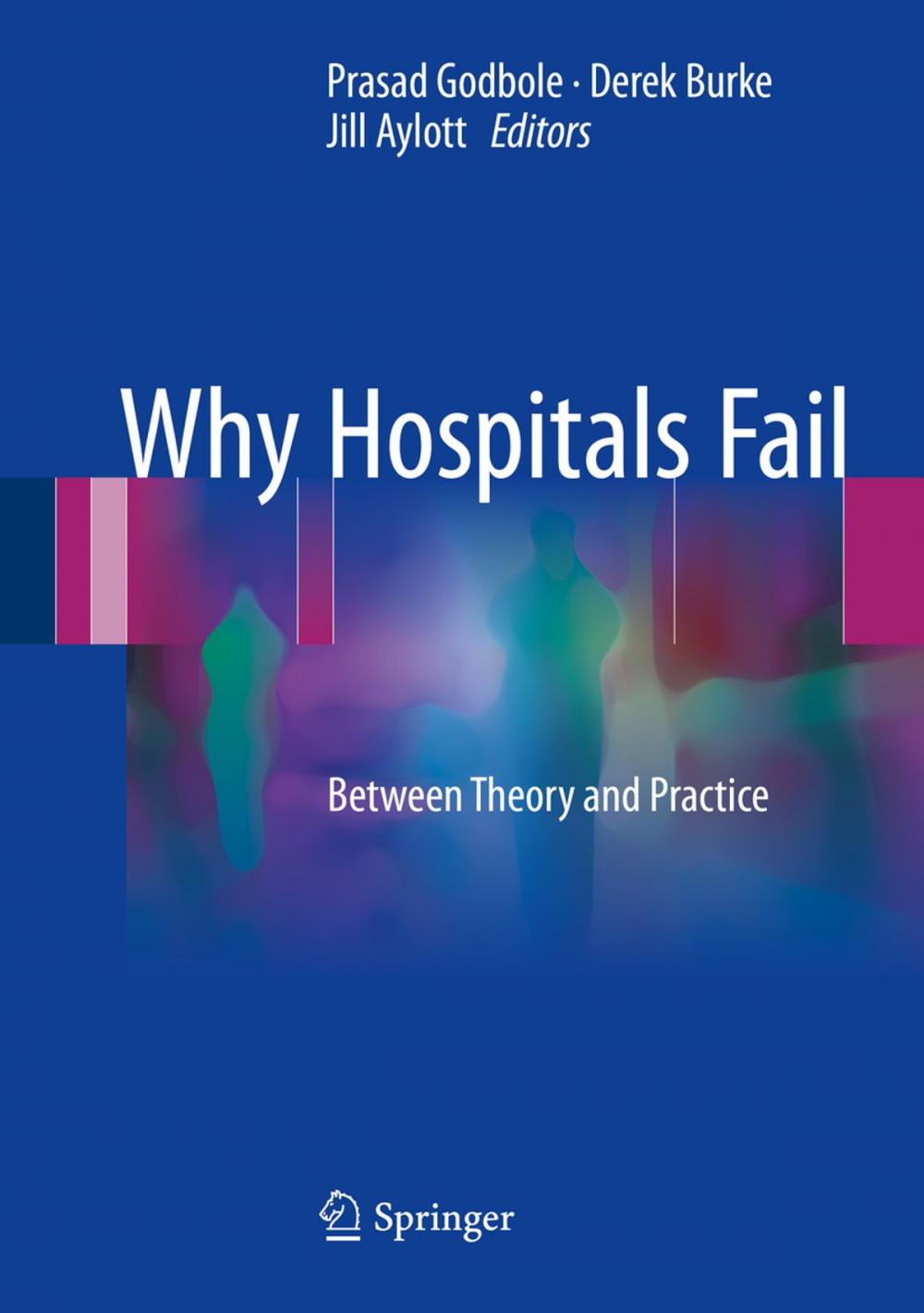 Big bigCover of Why Hospitals Fail