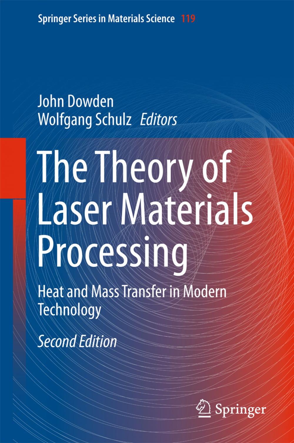 Big bigCover of The Theory of Laser Materials Processing