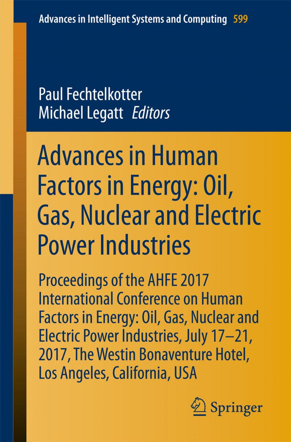 Big bigCover of Advances in Human Factors in Energy: Oil, Gas, Nuclear and Electric Power Industries