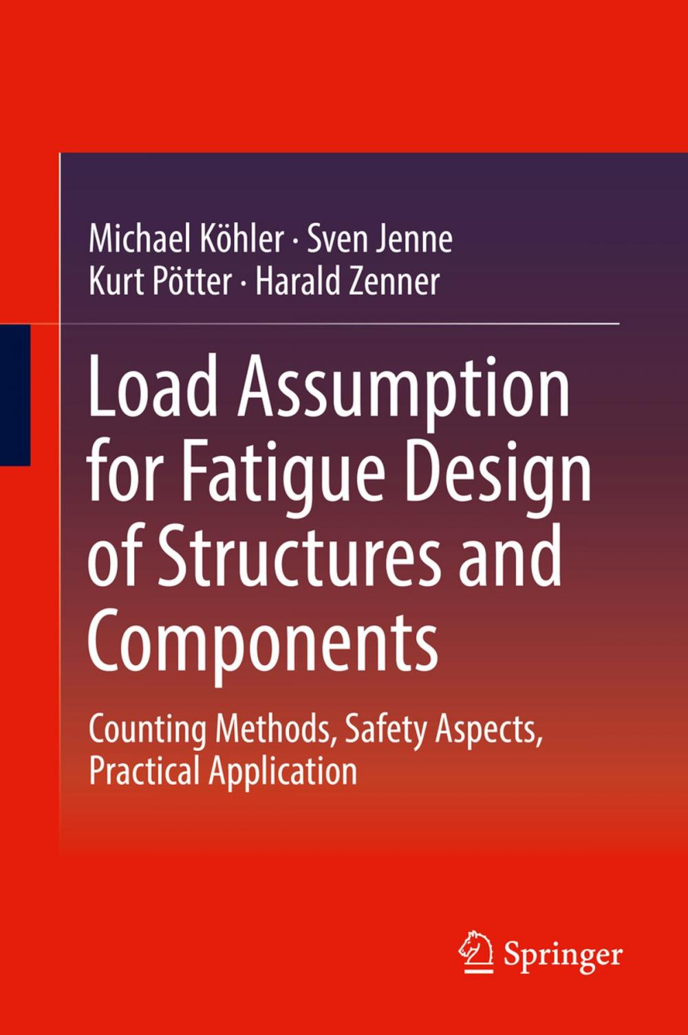 Big bigCover of Load Assumption for Fatigue Design of Structures and Components