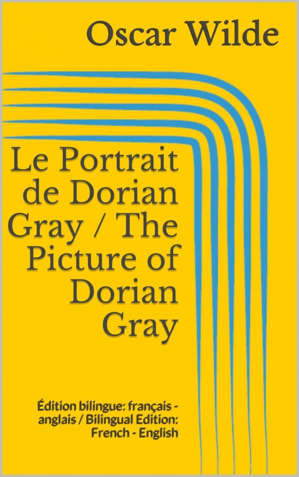 Big bigCover of Le Portrait de Dorian Gray / The Picture of Dorian Gray