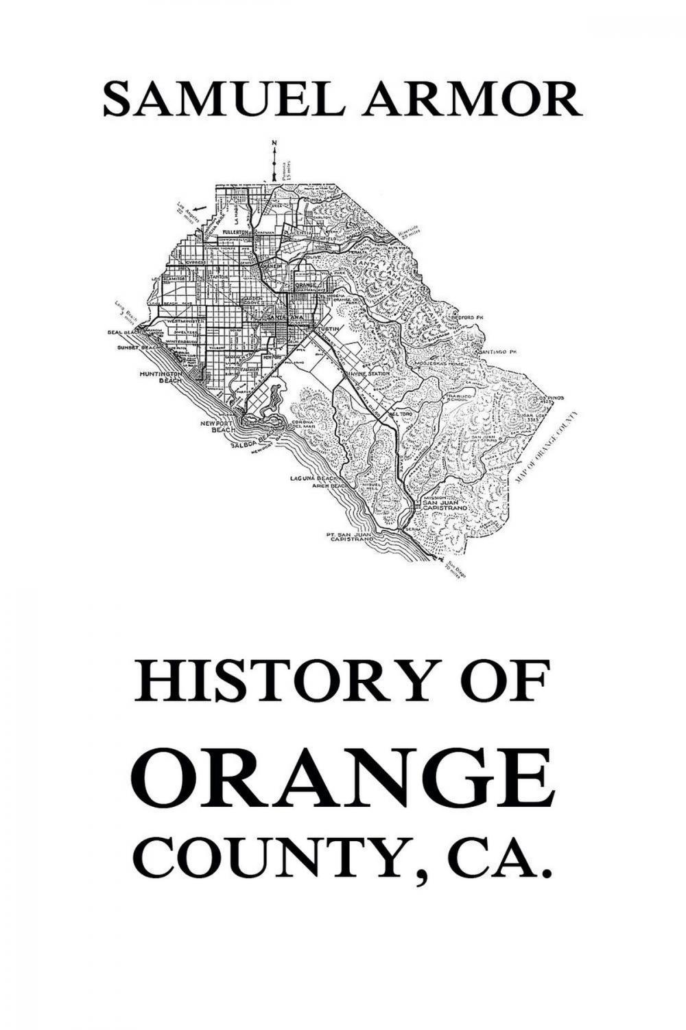 Big bigCover of History of Orange County, Ca.