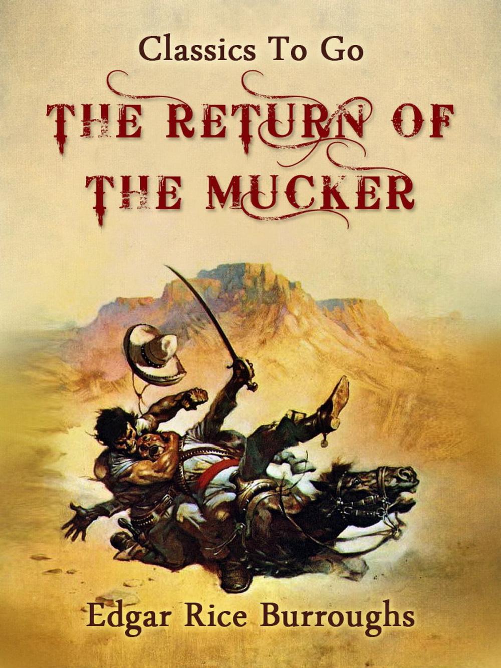Big bigCover of The Return of the Mucker