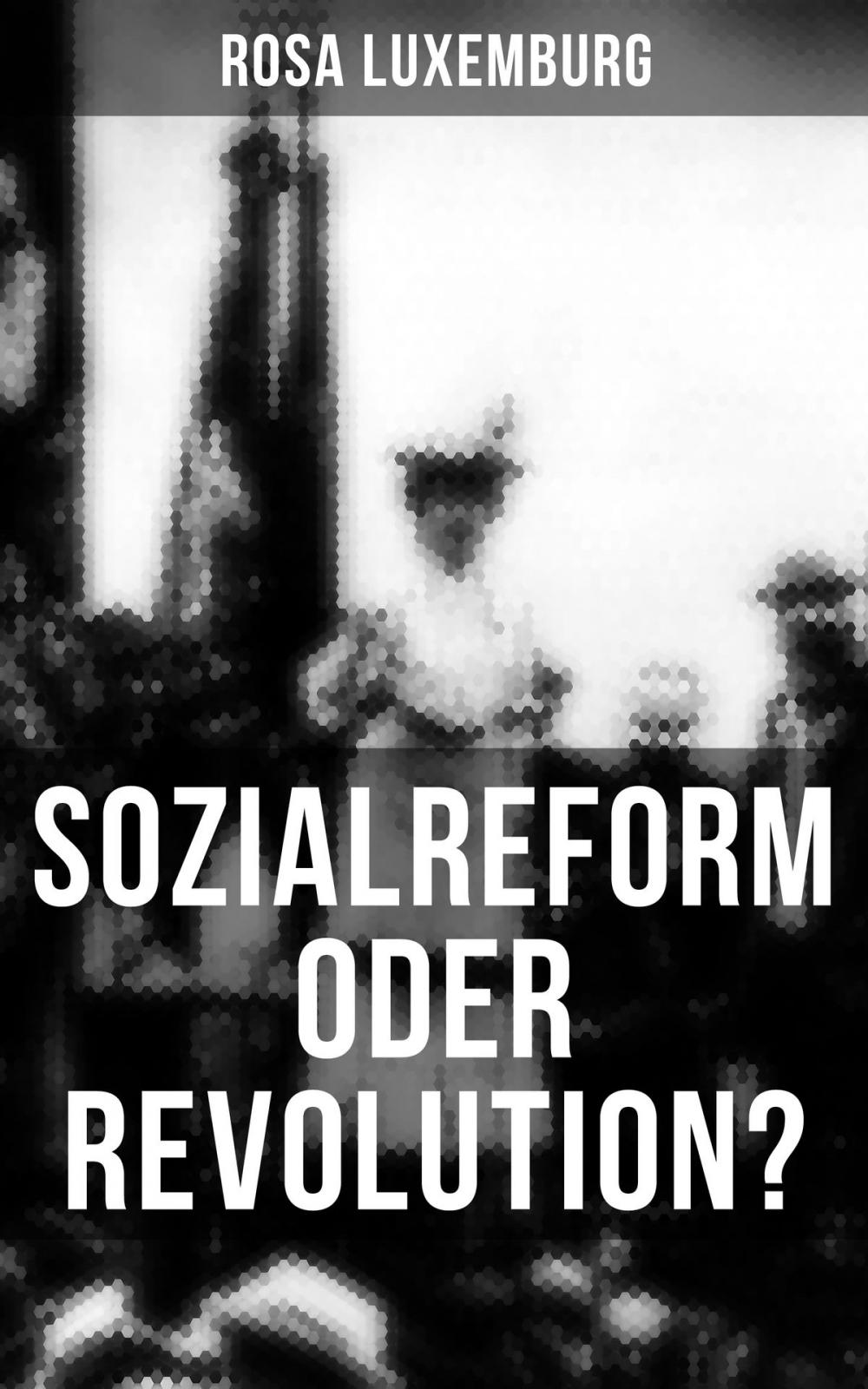Big bigCover of Sozialreform oder Revolution?