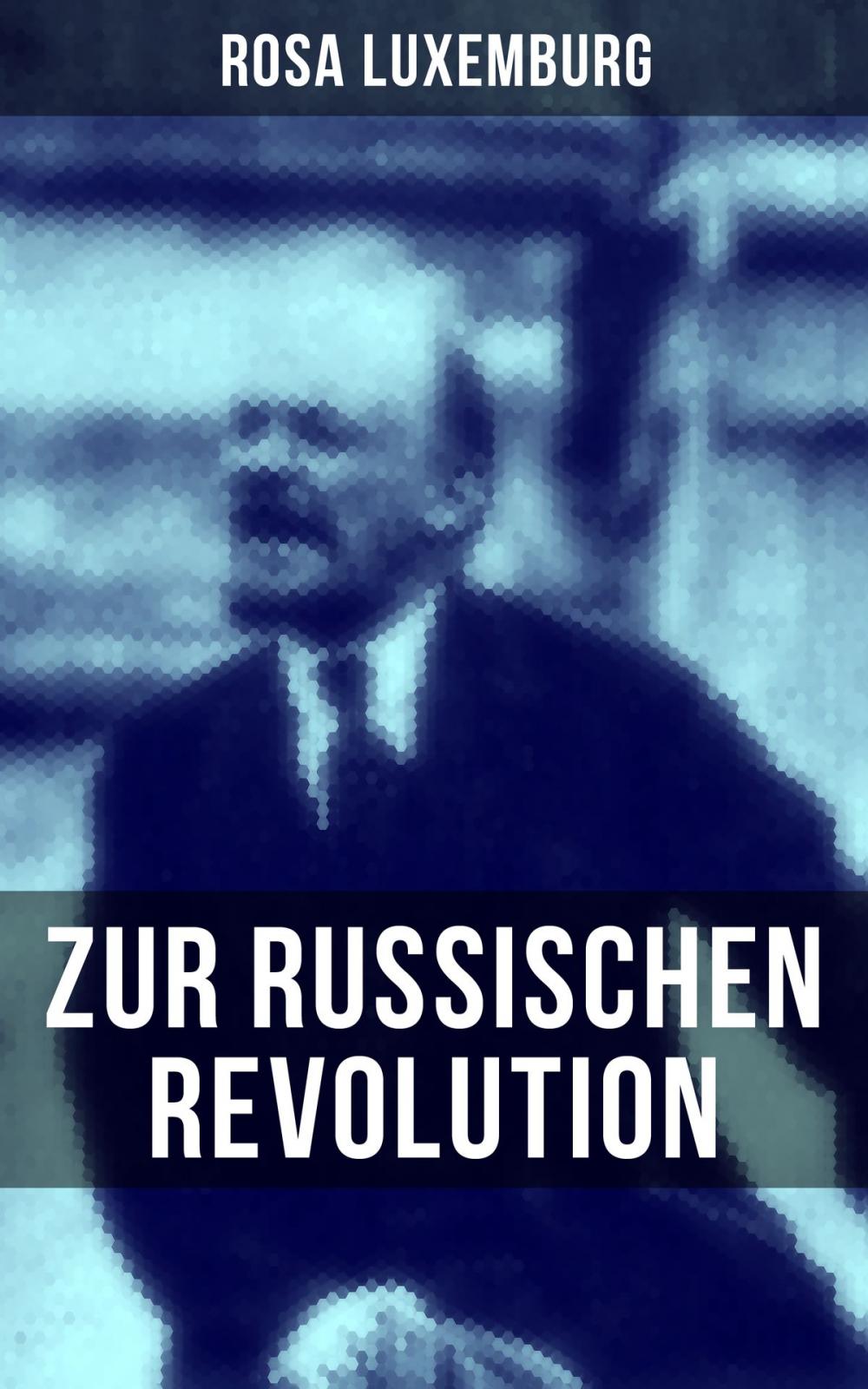Big bigCover of Rosa Luxemburg: Zur russischen Revolution