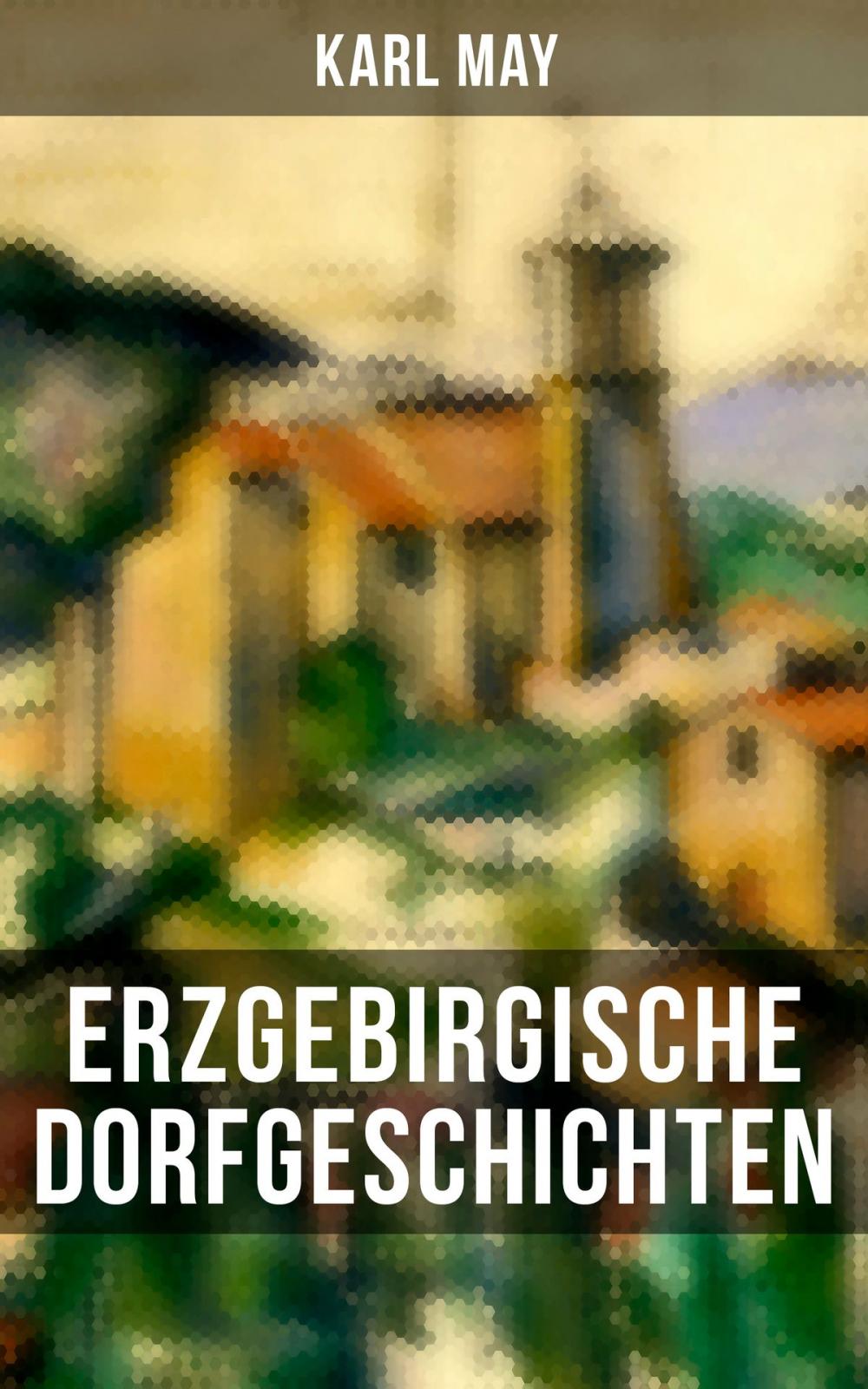 Big bigCover of Erzgebirgische Dorfgeschichten