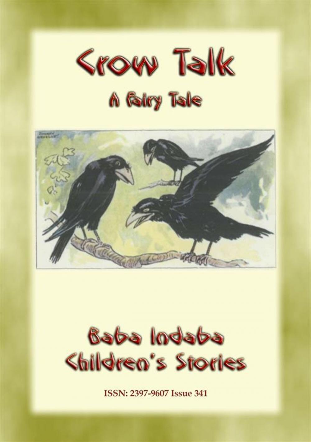 Big bigCover of CROW TALK - A Children’s Folk Tale about how to understand animals