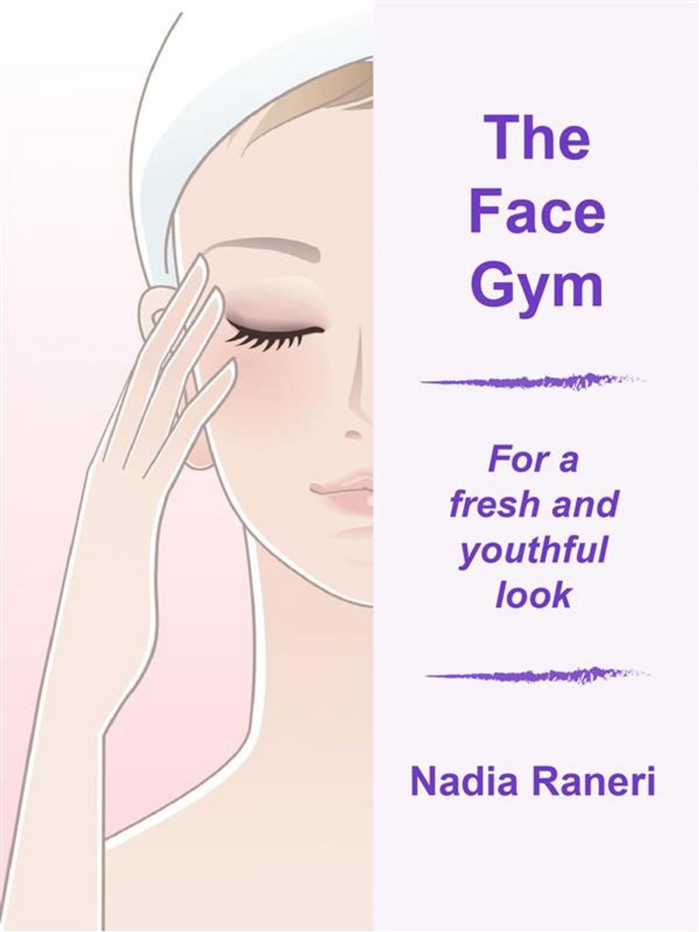 Big bigCover of The Face Gym