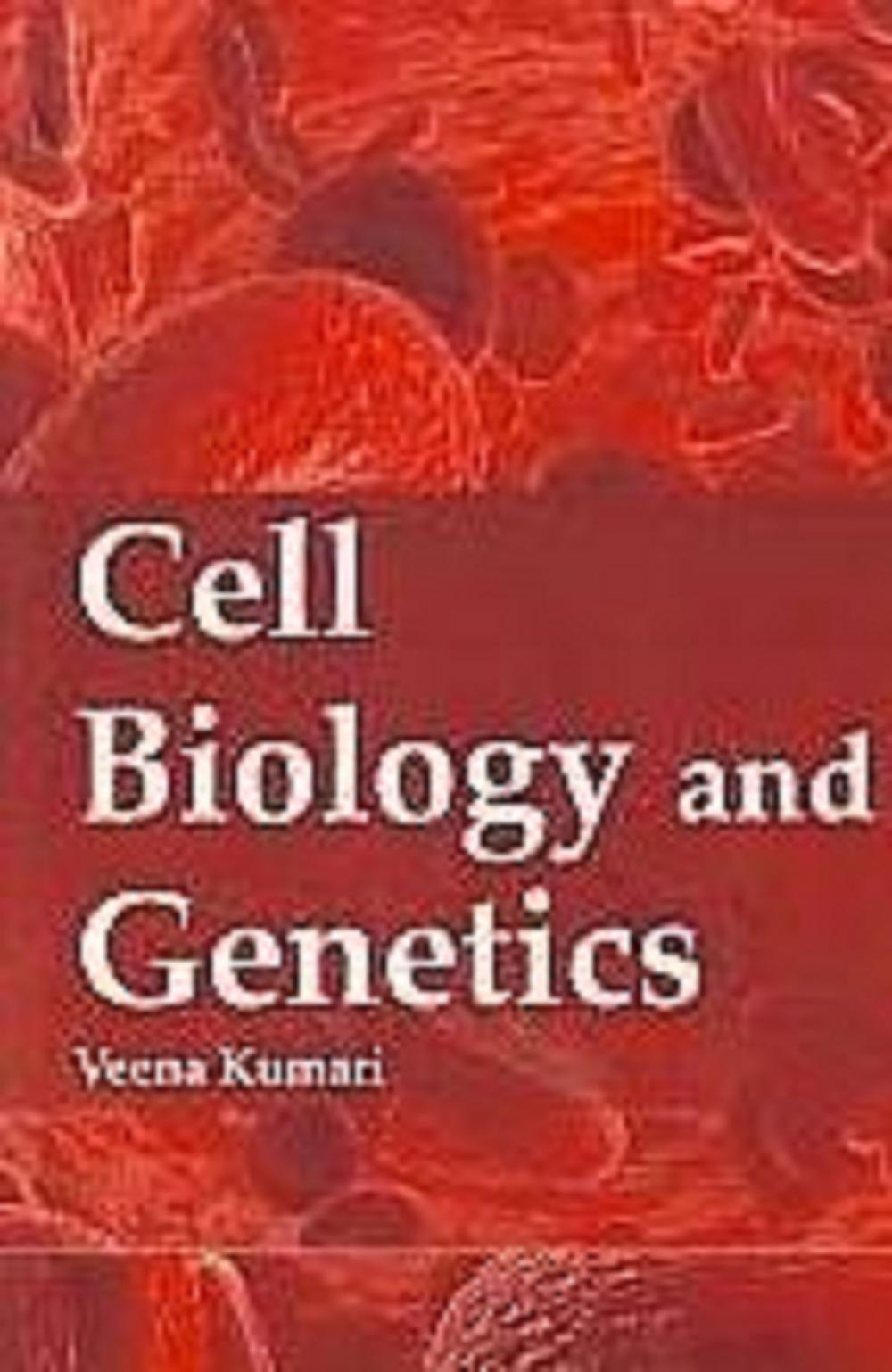 Big bigCover of Cell Biology And Genetics