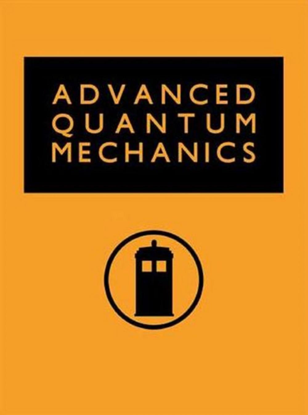 Big bigCover of Advanced Quantum Mechanics