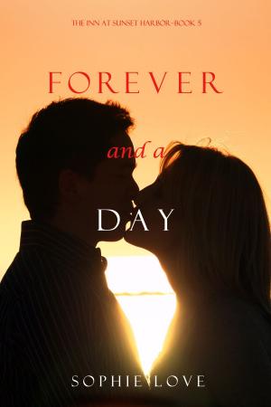 bigCover of the book Forever and a Day (The Inn at Sunset Harbor—Book 5) by 